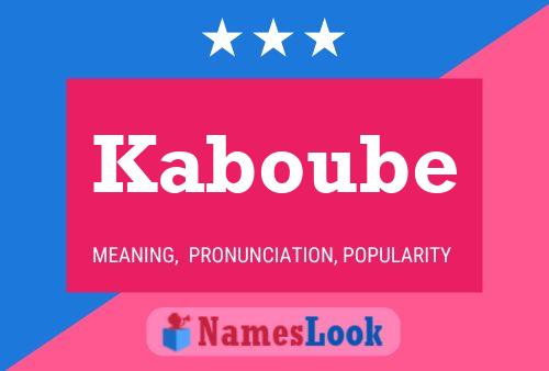 Kaboube Name Poster