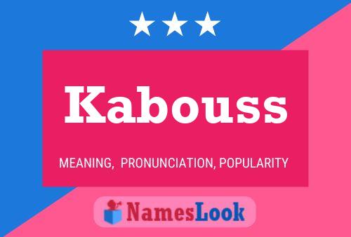 Kabouss Name Poster