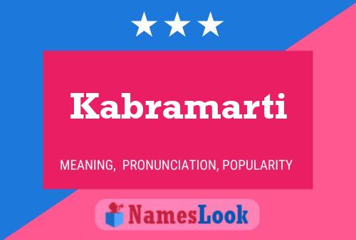 Kabramarti Name Poster