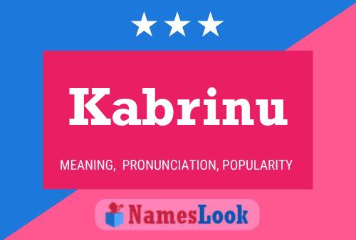 Kabrinu Name Poster