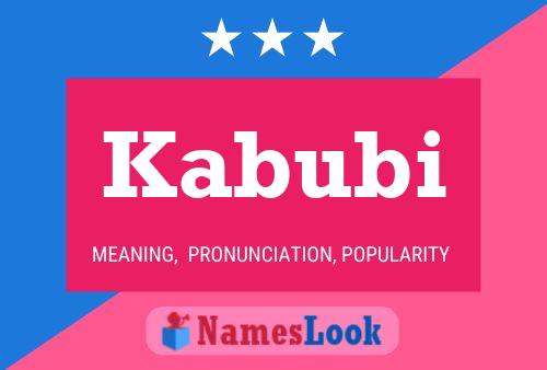 Kabubi Name Poster