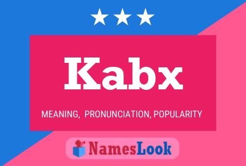 Kabx Name Poster