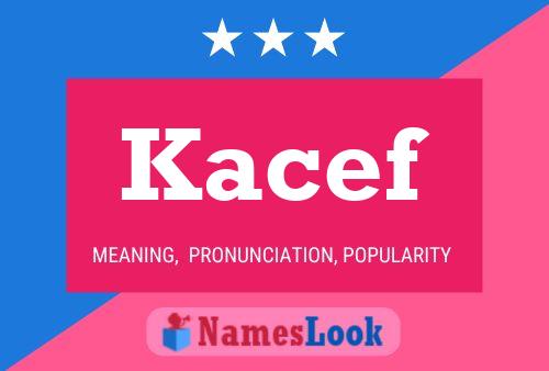 Kacef Name Poster