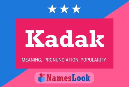 Kadak Name Poster