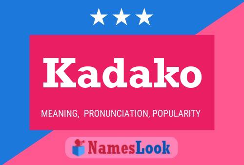 Kadako Name Poster