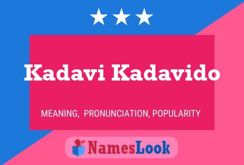 Kadavi Kadavido Name Poster