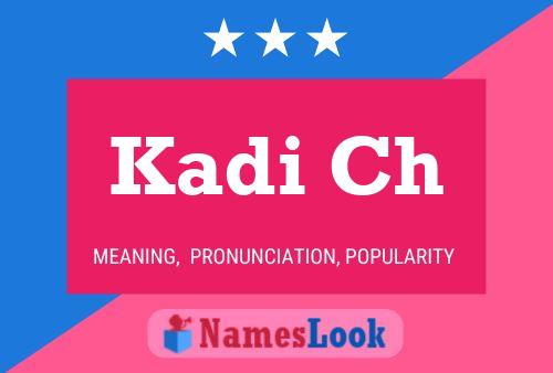 Kadi Ch Name Poster