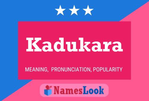 Kadukara Name Poster