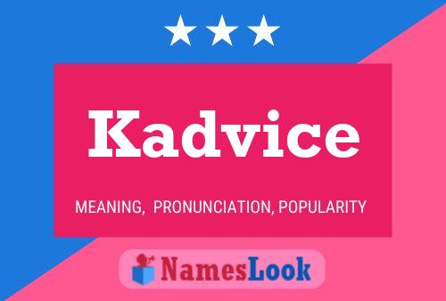 Kadvice Name Poster