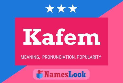 Kafem Name Poster