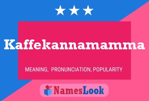 Kaffekannamamma Name Poster