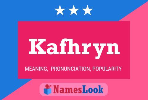 Kafhryn Name Poster