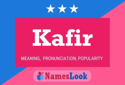 Kafir Name Poster