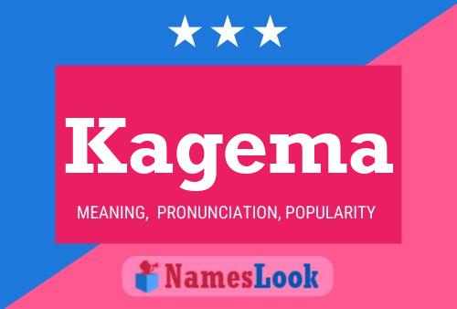 Kagema Name Poster