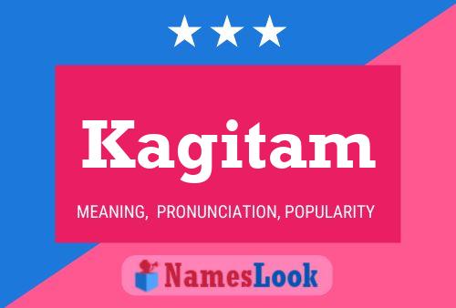 Kagitam Name Poster