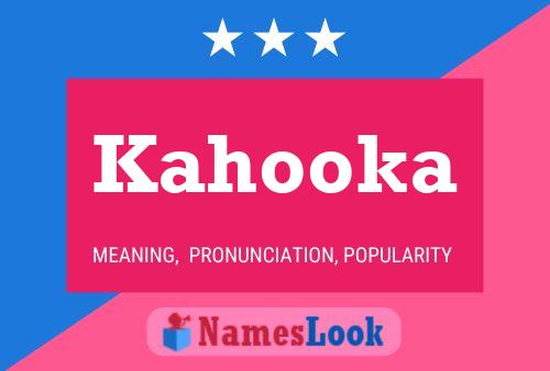 Kahooka Name Poster