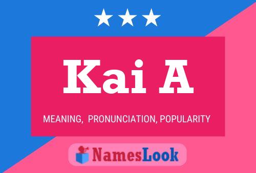 Kai A Name Poster