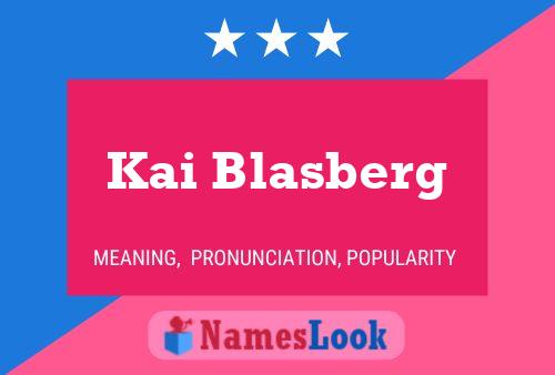 Kai Blasberg Name Poster