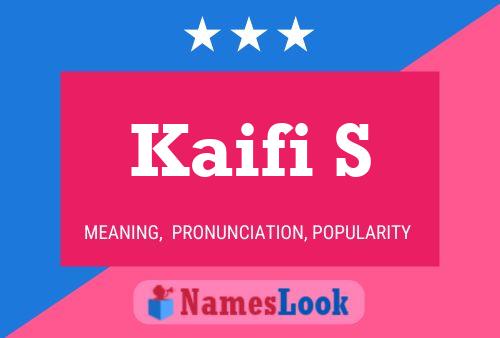 Kaifi S Name Poster