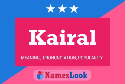 Kairal Name Poster