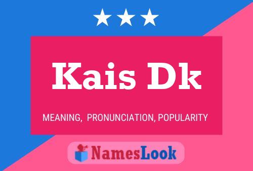 Kais Dk Name Poster