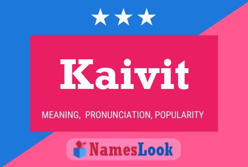 Kaivit Name Poster