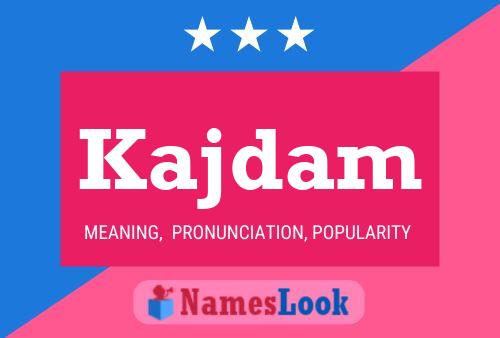 Kajdam Name Poster