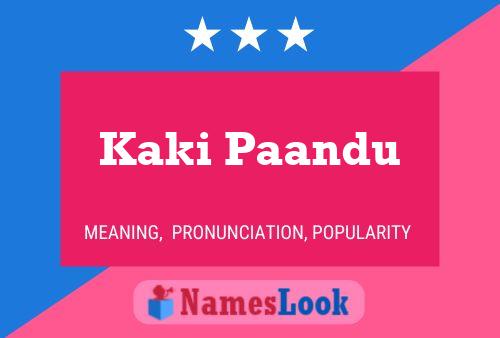 Kaki Paandu Name Poster