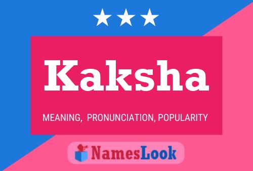 Kaksha Name Poster