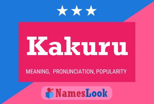 Kakuru Name Poster