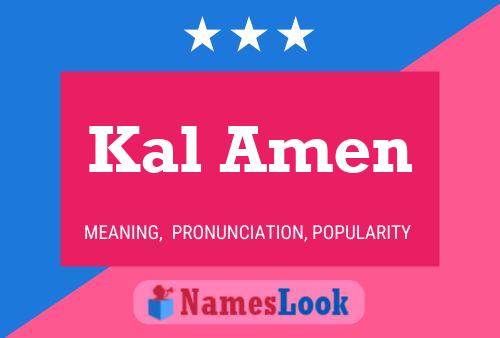 Kal Amen Name Poster