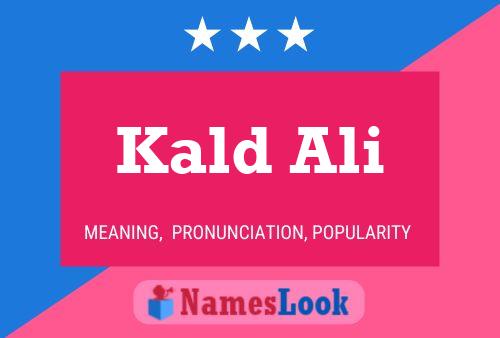 Kald Ali Name Poster