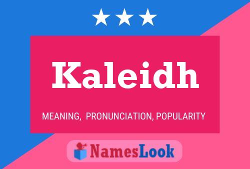 Kaleidh Name Poster