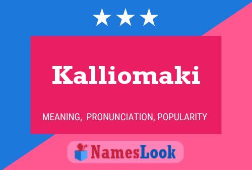 Kalliomaki Name Poster