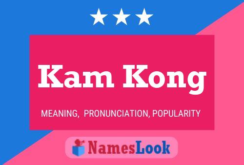 Kam Kong Name Poster