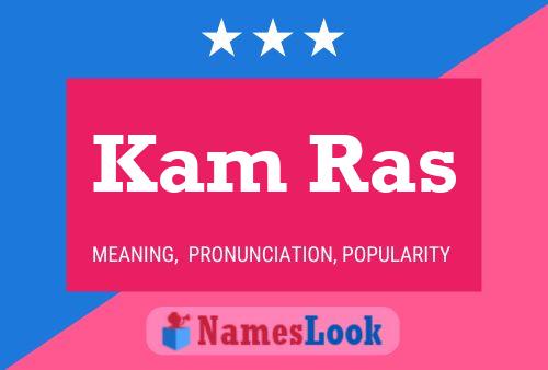 Kam Ras Name Poster