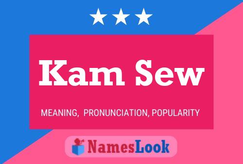 Kam Sew Name Poster