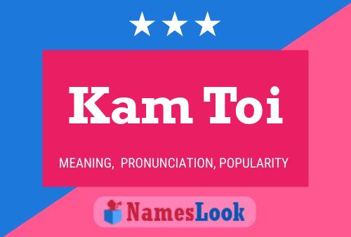 Kam Toi Name Poster