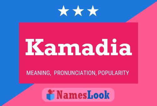 Kamadia Name Poster