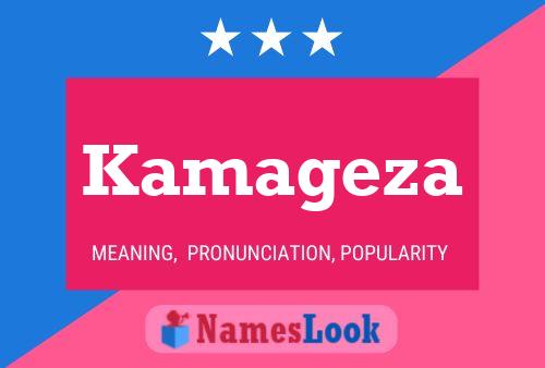 Kamageza Name Poster