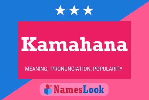 Kamahana Name Poster