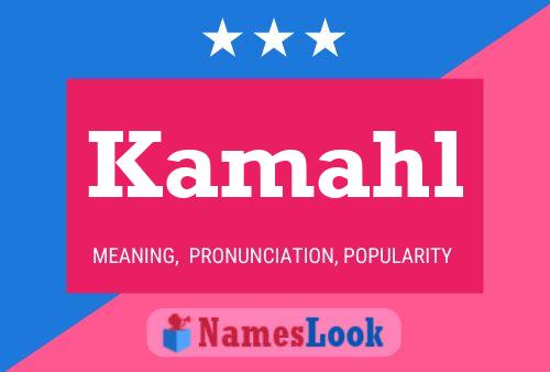 Kamahl Name Poster