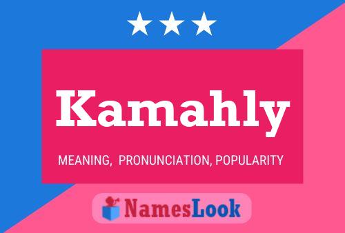 Kamahly Name Poster