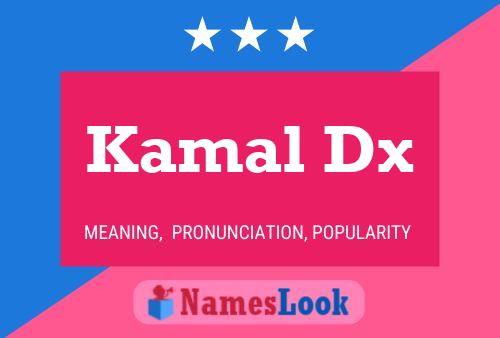 Kamal Dx Name Poster