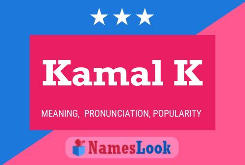 Kamal K Name Poster