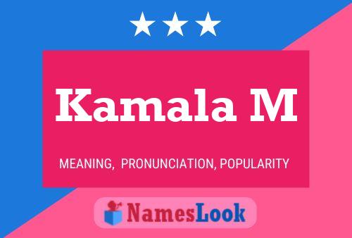 Kamala M Name Poster