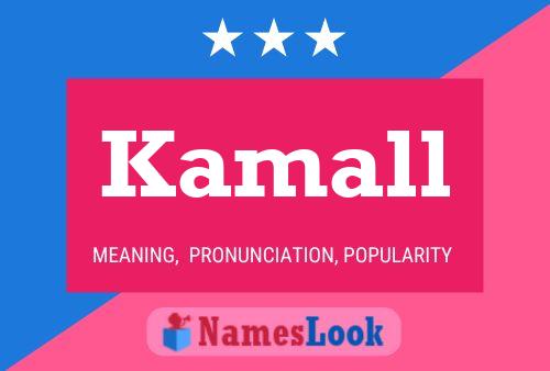 Kamall Name Poster