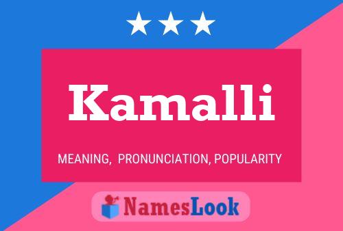 Kamalli Name Poster