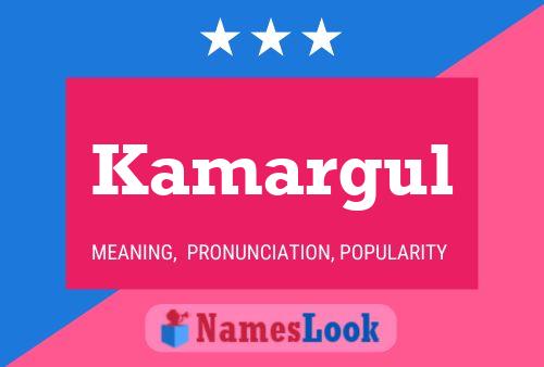 Kamargul Name Poster