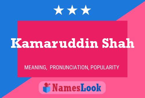 Kamaruddin Shah Name Poster